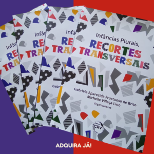 Livro “Infâncias Plurais, recortes transversais”