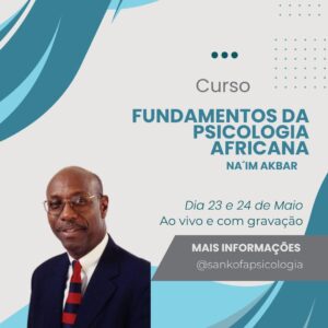 Fundamentos de Psicologia Africana – Na’im Akbar